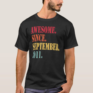 Camiseta Impresionante desde septiembre de 2011 para los 11