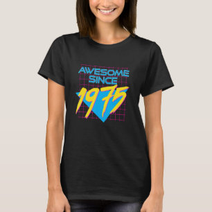 Camiseta Impresionante gráfico desde 1975 Guay de 47 años