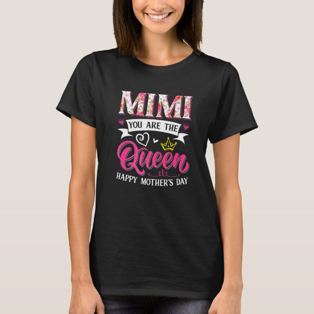 Camiseta Impresionante Mimi, eres el día de la madre reina  (Anverso)