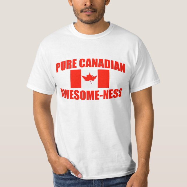 Camiseta Impresionante-ness canadiense puro (Anverso)