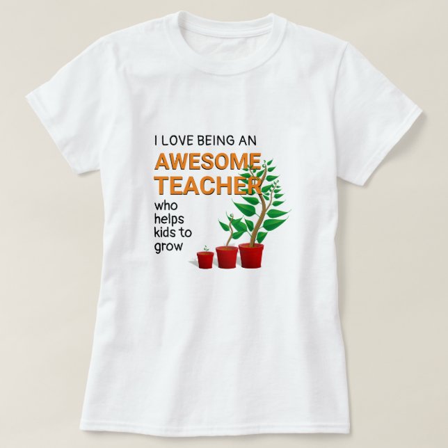 Camiseta Impresionante profesor ayuda a crecer a los niños (Diseño del anverso)