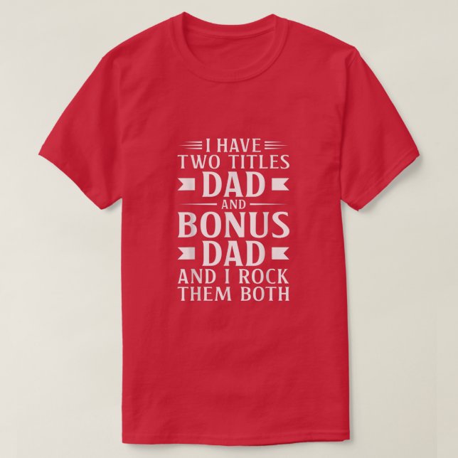 Camiseta Impresionante regalo de Stepdad para hombres Bonus (Diseño del anverso)