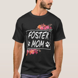 Camiseta Impresionante regalo Guay de Furry Foster Mom