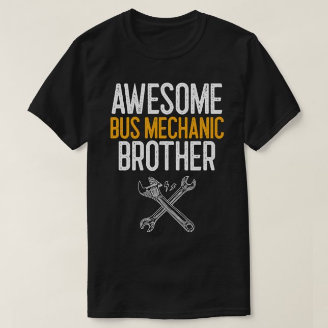 Camiseta Impresionante regalo mecánico de hermano mecánico  (Diseño del anverso)