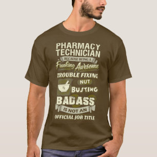 Camiseta Impresionante Técnico de Farmacia