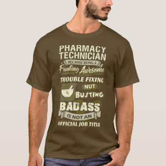 Camiseta Impresionante Técnico de Farmacia