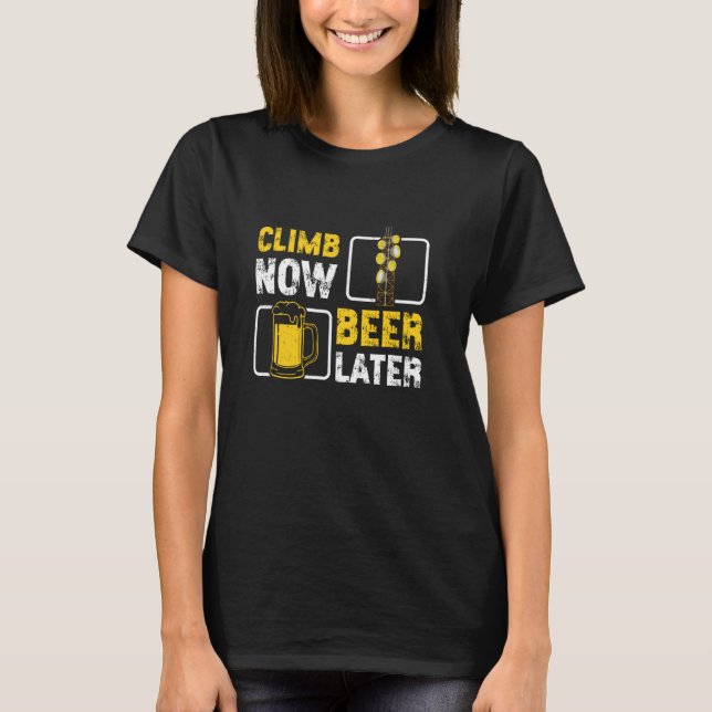 Camiseta Impresionante torre escalar ahora cerveza más tard (Anverso)
