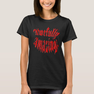 Camiseta Impresionantemente Asombroso