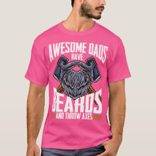 Camiseta Impresionantes modas tienen barbas y hacha de lanz