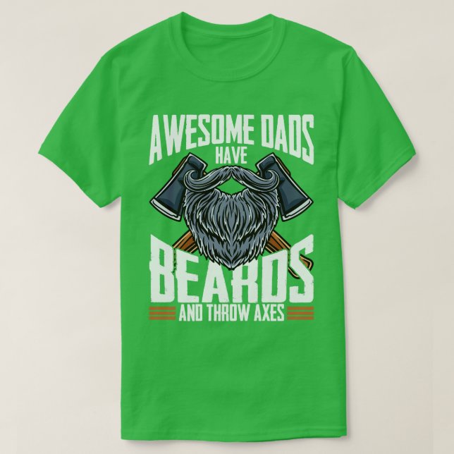 Camiseta Impresionantes modas tienen barbas y hacha de lanz (Diseño del anverso)