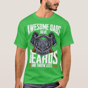 Camiseta Impresionantes modas tienen barbas y hacha de lanz
