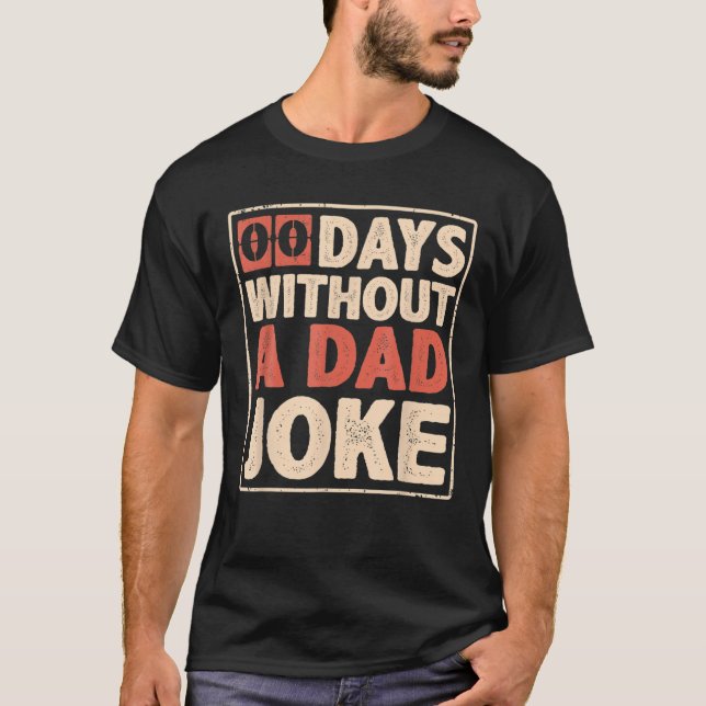 Camiseta Imprimir Cita Graciosa 00 días sin un padre Chiste (Anverso)