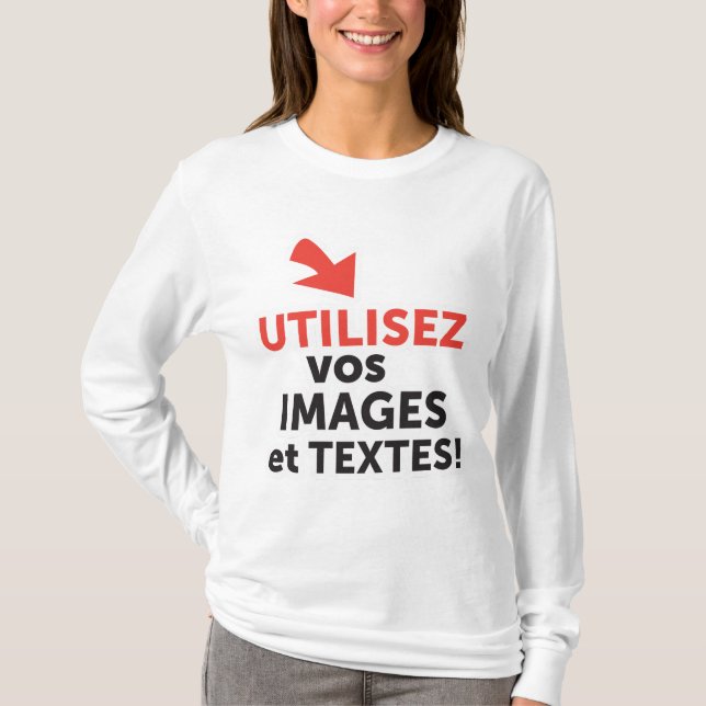 Camiseta Imprimir sus diseños en línea DIY en Francés (Anverso)