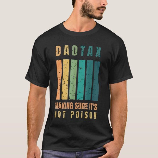 Camiseta Impuesto a papás de época asegurándose de que no s (Anverso)