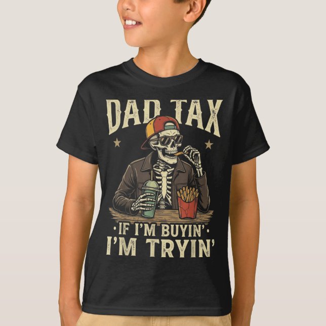 Camiseta Impuesto de papá si comprando tratando de ser dive (Anverso)