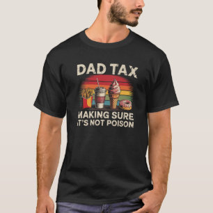 Camiseta Impuestos a los hombres para asegurarse de que no