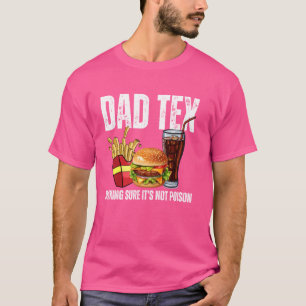 Camiseta Impuestos a los papás para asegurarse de que no so