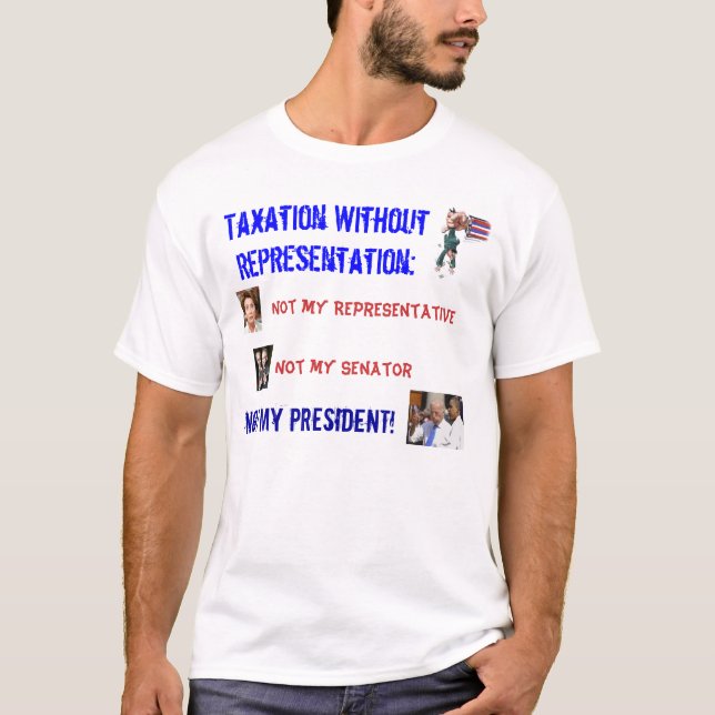Camiseta ¡Impuestos sin la representación NO-BAMA! (Anverso)