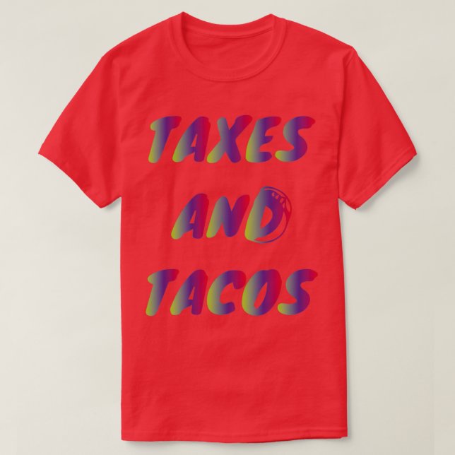 Camiseta Impuestos y tacos 11 (Diseño del anverso)