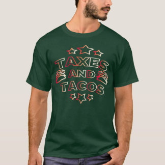Camiseta Impuestos y tacos 8