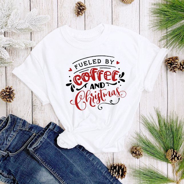 Camiseta Impulsadas por café y Navidades se burlan de las m (Subido por el creador)