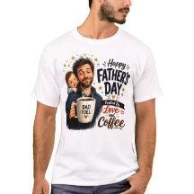 Impulsado Por Amor y Café Feliz Día del Padre