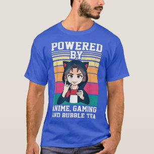 Camiseta Impulsado por Anime, Gaming and Bubble Tea Anime