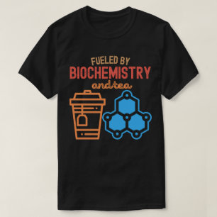Camiseta Impulsado por Bioquímica y Té