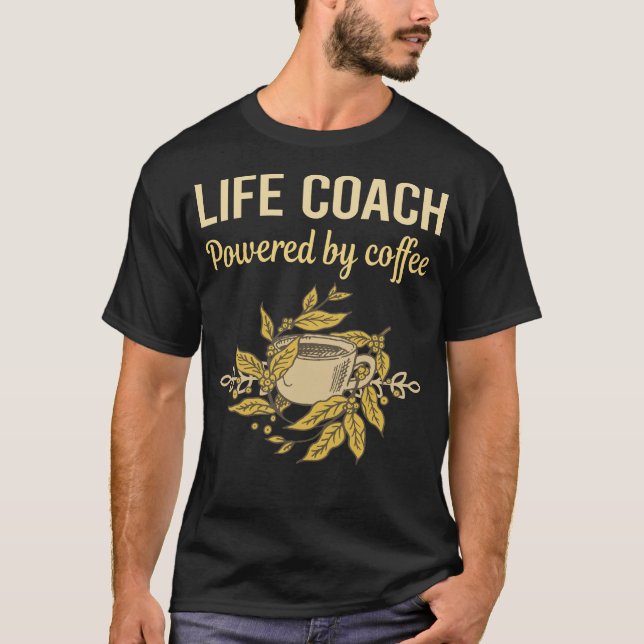 Camiseta Impulsado Por Café - Coach De Vida (Anverso)