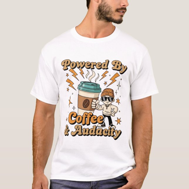 Camiseta Impulsado Por Café Y Audacia - Funny Personalizado (Anverso)