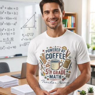 Camiseta Impulsado por café y profesor de matemáticas de 5º
