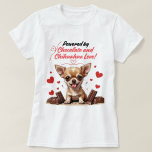 Camiseta Impulsado por Chocolate y Amor de Chihuahua