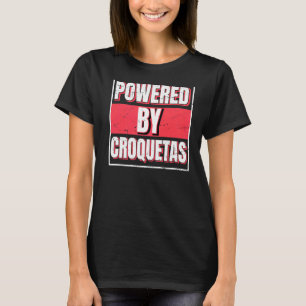 Camiseta Impulsado Por Croquetas El Bar Proteínas Cubano
