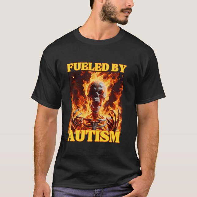 Camiseta Impulsado Por El Autismo Gracioso Cringe Duro Skel (Anverso)