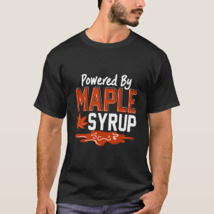 Camiseta Impulsado Por El Azúcar De Jarabe De Arce De Arce