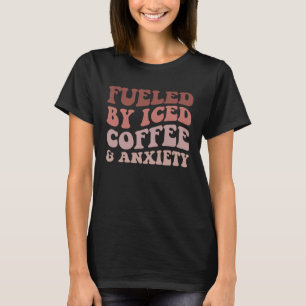 Camiseta Impulsado Por El Café Helado Y La Prensa De Ansied
