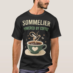 Camiseta Impulsado Por El Cafetero Sommelier