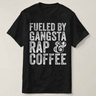 Camiseta Impulsado por el Gangsta Rap y la música