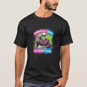 Camiseta Impulsado Por El Profesor De Esqueleto C De Lágrim
