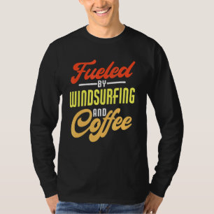 Camiseta Impulsado Por El Windsurf Y El Windsurf Café