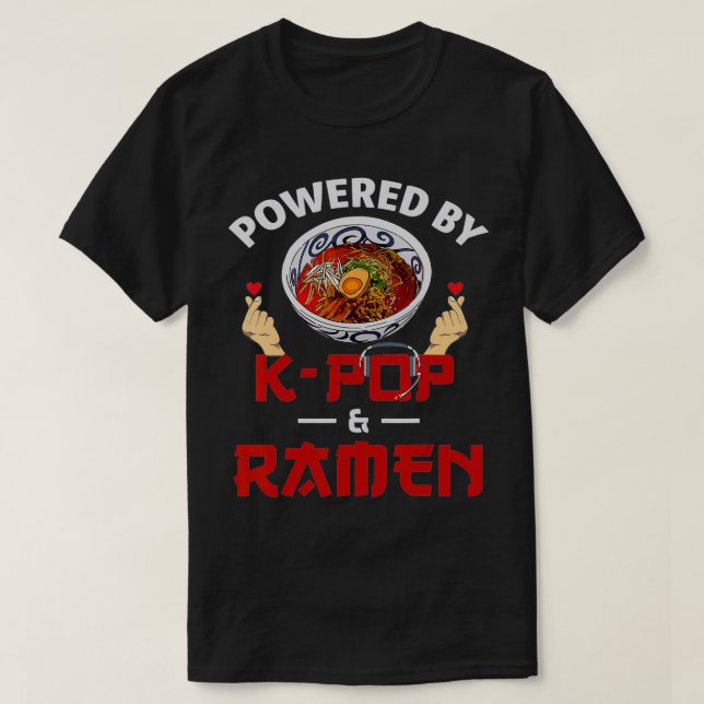 Camiseta Impulsado por Kpop y Ramen Kpop Merch Merchandise  (Diseño del anverso)