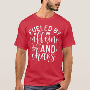 Camiseta Impulsado Por La Cafeína Y El Caos Mamá Amante Del