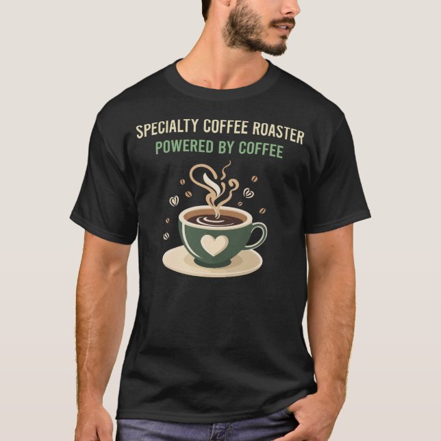Camiseta Impulsado Por La Especialidad En Café Roaster (Anverso)