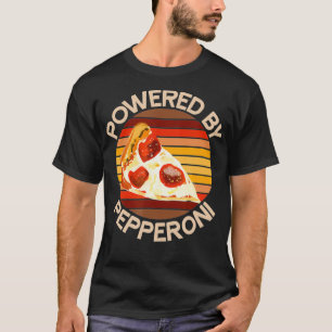 Camiseta IMPULSADO POR PEPPERONI Pizza Lover Funny Motivati