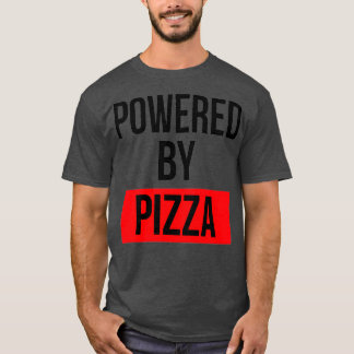 Camiseta Impulsado por Pizza