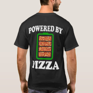 Camiseta Impulsado Por Pizza - Graciosa Pizza