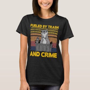 Camiseta Impulsado Por Raccoon Funny Trash And Crime