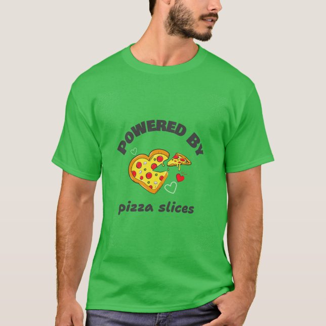 Camiseta Impulsado por rebanadas de pizza-Escuela de Camise (Anverso)