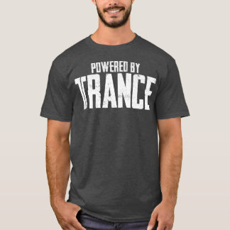 Camiseta Impulsado por Trance Music Psy Trance