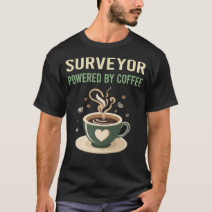 Camiseta Impulsado Por Un Topógrafo De Café